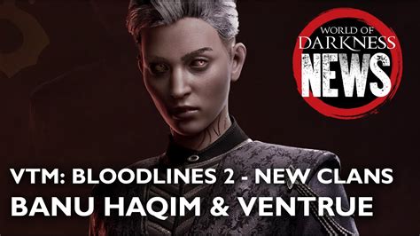 Vtm Swansong On Switch Banu Haqim Ventrue Join Bloodlines World