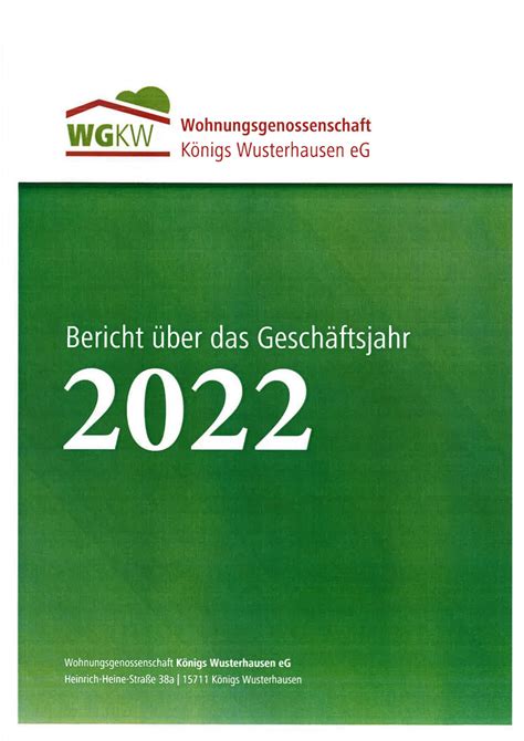 Wohnungsgenossenschaft Königs Wusterhausen eG Der Geschäftsbericht