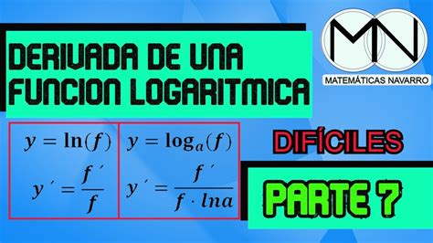 Derivadas De Funciones Logar Tmicas Neperianos Ejercicios Resueltos