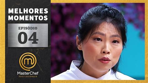 MELHORES MOMENTOS EPISÓDIO 04 TEMP 04 MASTERCHEF BRASIL