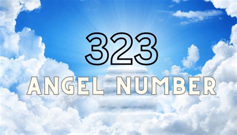 Unlocking the Secrets of 323 Angel Number: Messages and Guidance from the Universe