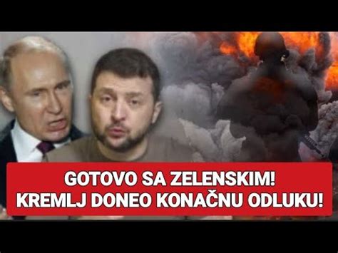 Gotovo Sa Zelenskim Kremlj Doneo Kona Nu Odluku Youtube