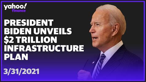 President Biden To Unveil 2 Trillion Infrastructure Plan Youtube