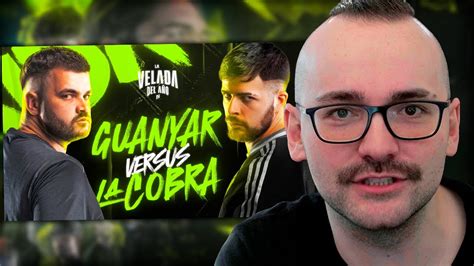 GUANYAR vs LACOBRA CARA a CARA LA VELADA del AÑO IV Xokas YouTube