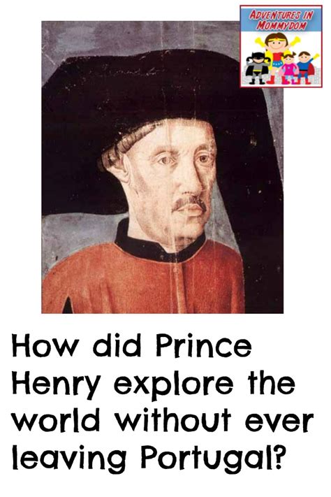 Prince Henry The Navigator