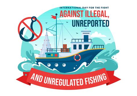 International Day For The Fight Against Illegal Unreported And