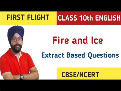 Fire And Ice Class 10 Extract Based Questions Cbse 10th Class English