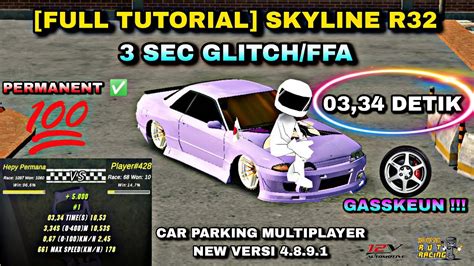 Skyline R Sec Glitch Ffa Di New Versi Car Parking Multiplayer