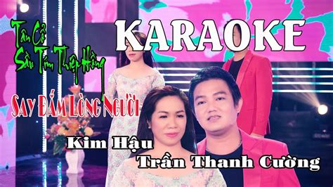 KARAOKE Tân Cổ Sầu Tím Thiệp Hồng Trần Thanh Cường Kim Hậu Song