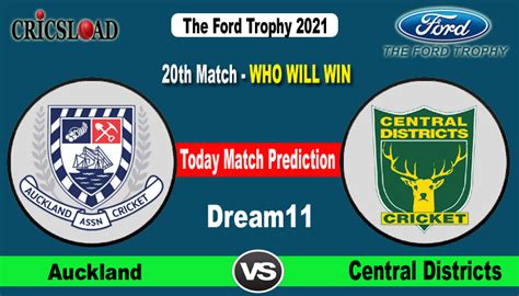 Today Match Prediction Auckland Vs Central Districts AKL Vs CD 20th