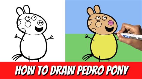 How To Draw Pedro Pony Peppas Friend From Peppa Pig Cartoon Series