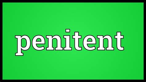 Penitent Meaning - YouTube