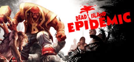 Dead Island: Epidemic - Steam Trading Cards Wiki