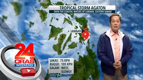 Mga Kapuso Lumakas Bilang Tropical Storm Ang Bagyong Agaton Oras