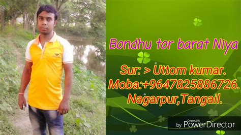 Bondu Tor Barat Niya Ami Jabo By Uttom Kumar Cover Song Youtube