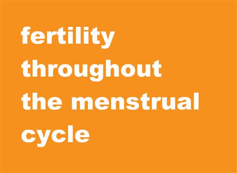 Fertility Throughout The Menstrual Cycle - Teen Health Source