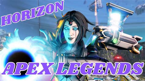 Horizon Sigue Siendo De Las Mejores Leyenda De Apex Legends Youtube