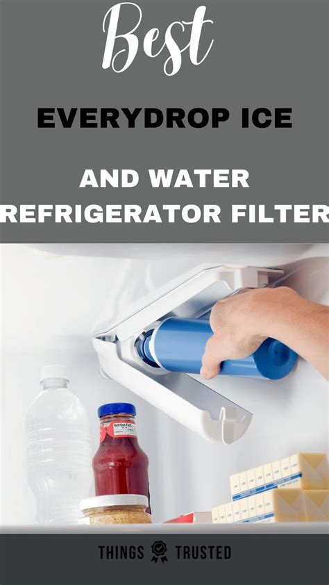 Every Drop Ice And Water Refrigerator Filter In Refrigerator