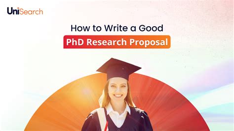 How To Write A Good Phd Research Proposal Unisearch