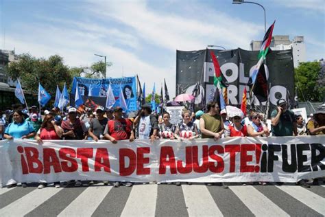 El Gobierno De Milei Redobla Esfuerzos Para Frenar Las Protestas