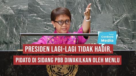 Pidato Di Sidang Pbb Menlu Retno Marsudi Tegaskan Tidak Akan Mundur