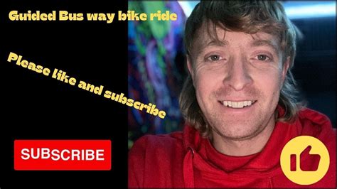 Guided Bus Way Bike Ride Youtube