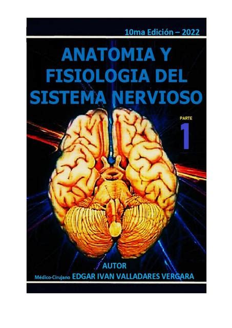 Anatomía y Fisiología del Sistema Nervioso Linda Milena León Gómez