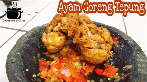 Cara Membuat Ayam Goreng Crispy Mudah Dan Enak Resep Masakan Simple