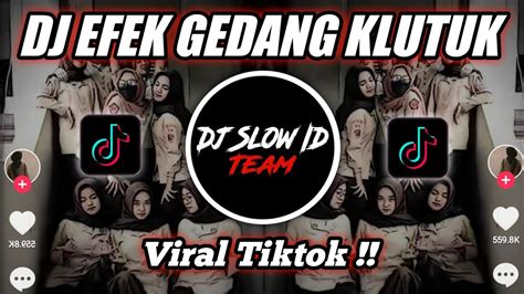 DJ EFEK GEDANG KLUTUK SOUND VIRAL TIKTOK TERBARU 2022 DJ TANTI YouTube