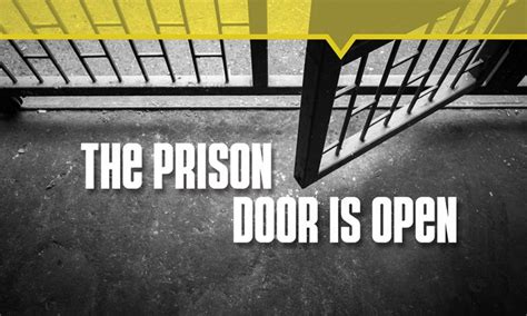 The Prison Door Is Open Rhema