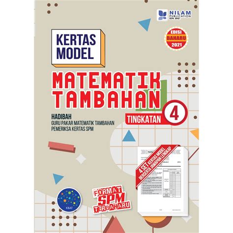 Kertas Model Matematik Tambahan Tingkatan Nilam Publication Kssm