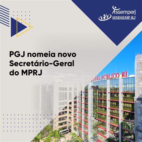 PGJ nomeia novo Secretário Geral do MPRJ Assemperj