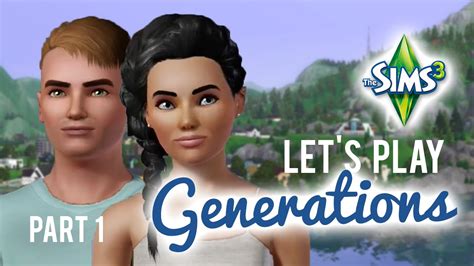 Let S Play The Sims 3 Generations Part 1 YouTube