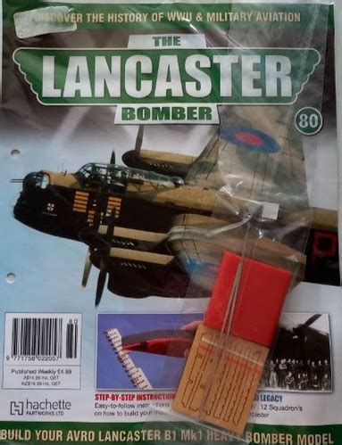 Hachette Partworks The Lancaster Bomber #80 | Tally Ho Chap