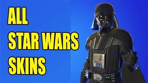 EVERY STAR WARS SKIN In Fortnite YouTube