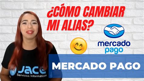 Gu A Completa C Mo Cambiar Tus Datos De Cuenta En Mercado Pago