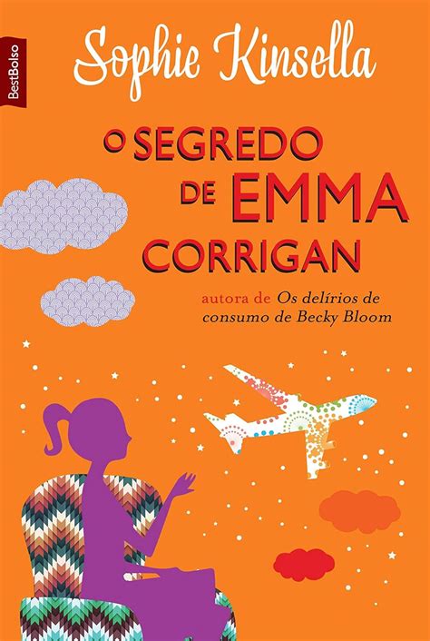 Amazon Br EBooks Kindle O Segredo De Emma Corrigan Kinsella Sophie