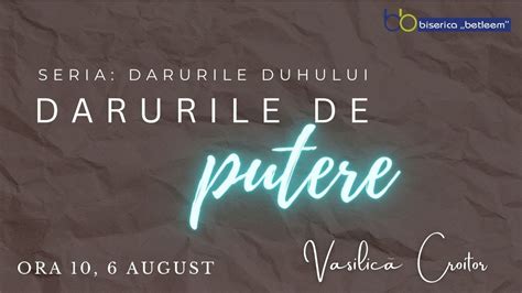 Seria Darurile Duhului 2 Darurile de putere Vasilică Croitor 6