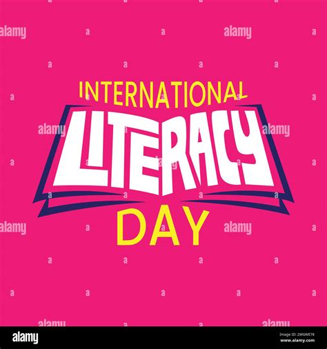 Happy International Literacy Day Vector Typography Illustration With A