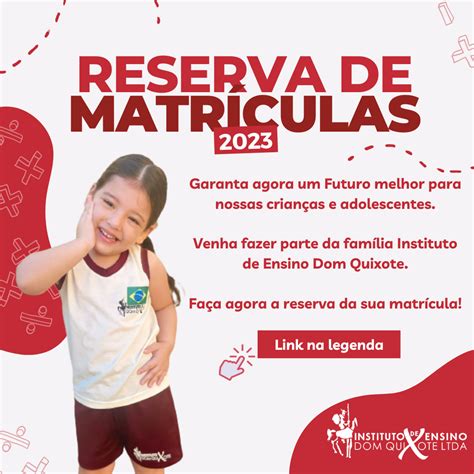 Reserva De Matrículas 2023 Instituto De Ensino Dom Quixote