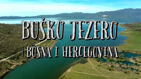 Bu Ko Jezero Bosna I Hercegovina Youtube