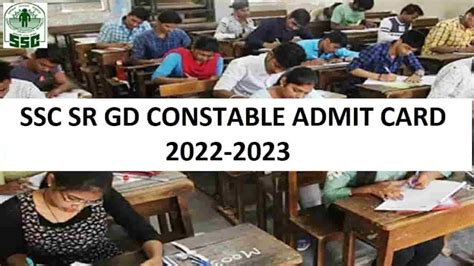 SSC SR GD Constable Admit Card 2022 2023 Released Sscsr Gov In