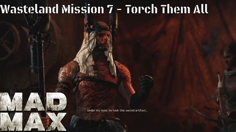 Mad Max Wasteland Mission 7 Torch Them All PS4 YouTube