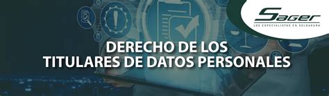 Derecho De Los Titulares De Datos Personales Co Sager