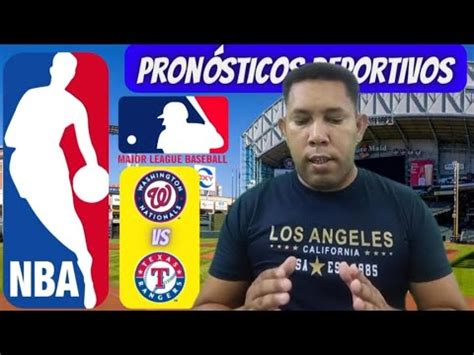 Pron Sticos Deportivos Mlb Nba Hoy Jueves Hubo Parley En