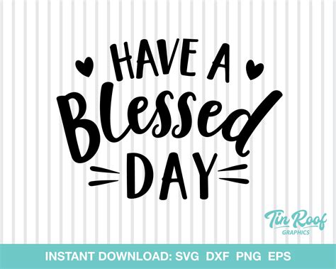 Have A Blessed Day SVG Cut File Etsy