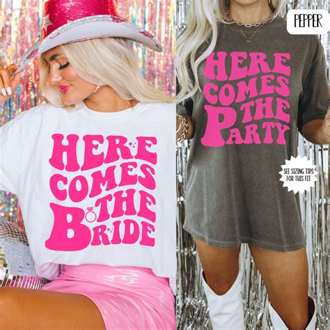 Here Comes The Bride Shirt Here Comes The Party Matching Bachelorette Party Shirt Bridemaids T