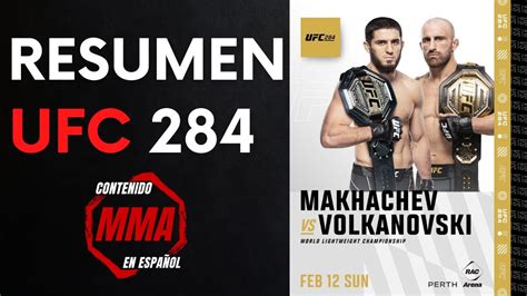 RESUMEN COMPLETO UFC 284 Makhachev Vs Volkanoski YouTube