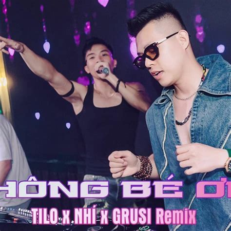 Stream Cain x LCKing Hong Bé Ơi TiLo x Nhí x Grusi Remix by DJ TiLo