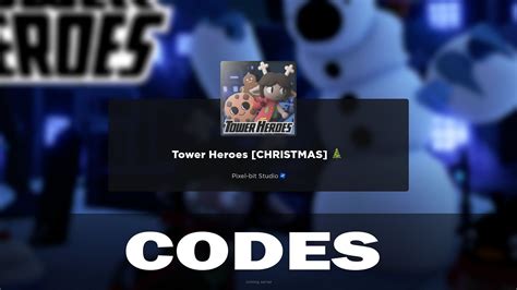 Tower Heroes Codes January